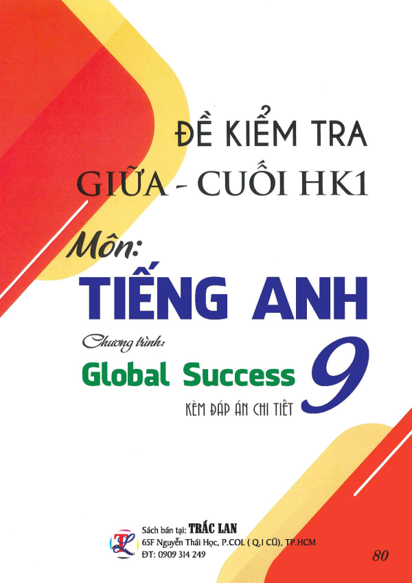ĐỀ KIỂM TRA GIỮA - CUỐI HK1 MÔN TIẾNG ANH 9_GLOBAL SUCCESS