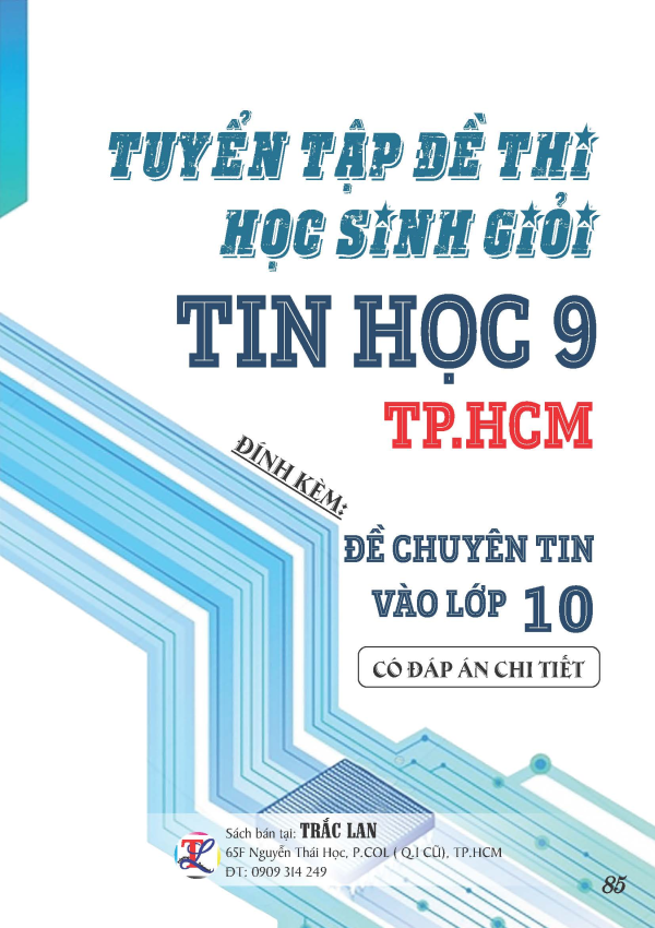 TUYỂN TẬP ĐỀ THI HSG TIN HỌC 9 TP.HCM