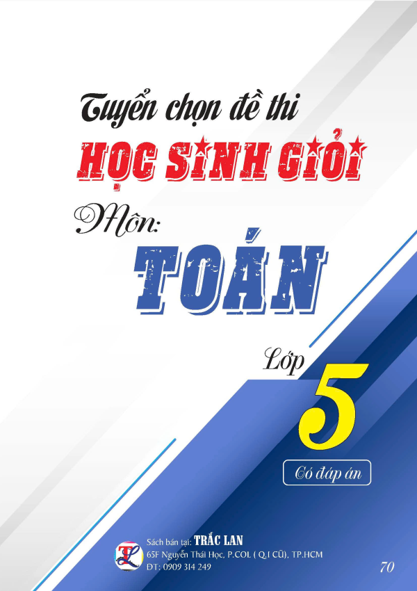 TUYỂN CHỌN ĐỀ THI HSG MÔN TOÁN LỚP 5
