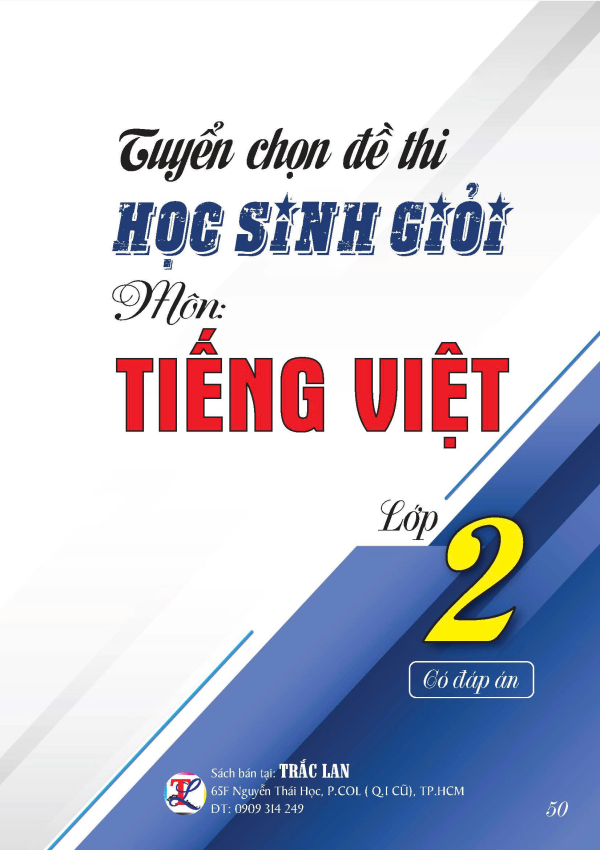 TUYỂN  CHỌN ĐỀ THI HỌC SINH GIỎI MÔN TIẾNG VIỆT LỚP 2