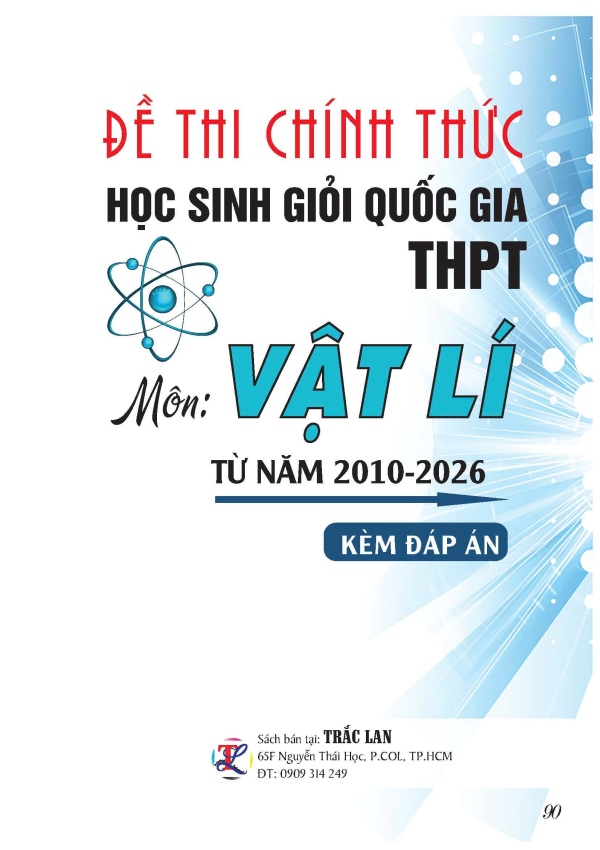 Đề thi ch&iacute;nh thức học sinh giỏi Quốc Gia THPT m&ocirc;n Vật L&yacute; từ 2010-2026