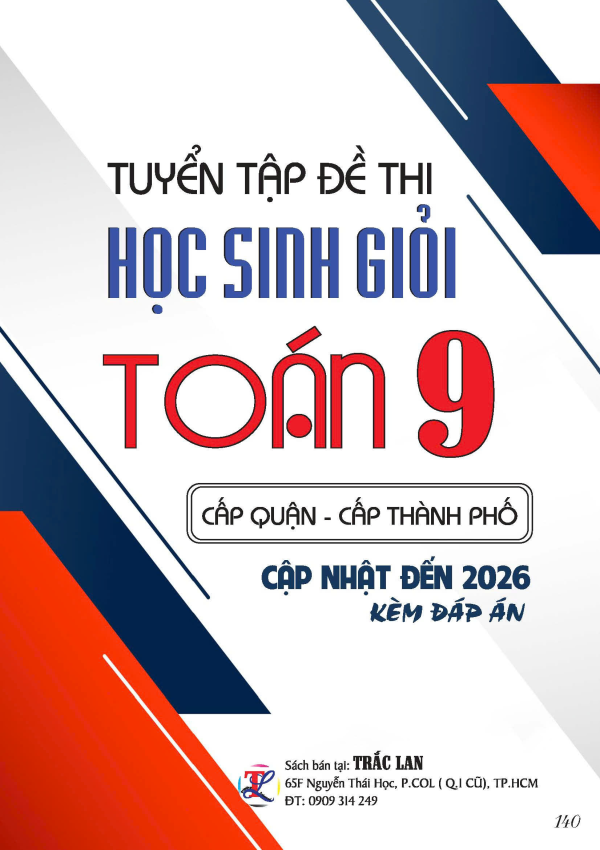TUYỂN TẬP ĐỀ THI HSG TO&Aacute;N 9