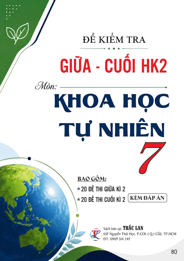 ĐỀ KIỂM TRA GIỮA - CUỐI HK2 M&Ocirc;N KHOA HỌC TỰ NHI&Ecirc;N LỚP 7