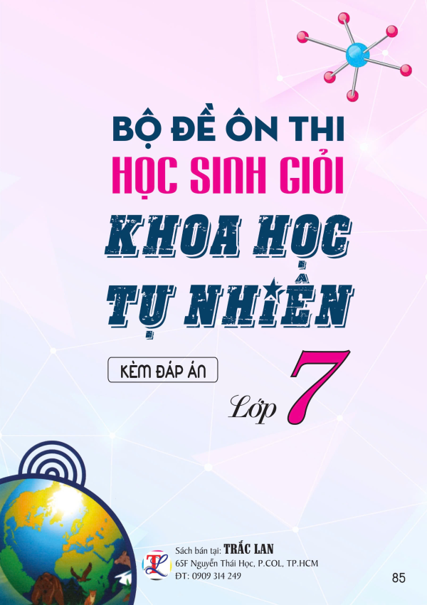 BỘ ĐỀ &Ocirc;N THI HỌC SINH GIỎI KHTN LỚP 7